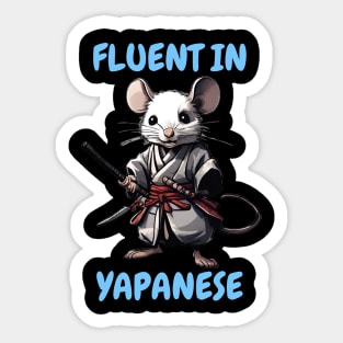 Fluent in yapanese funny fluent in Japanese sarcasm Sticker